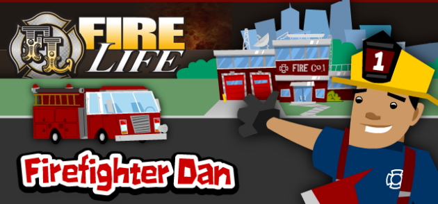 Firefighter Dan on Fire Life!