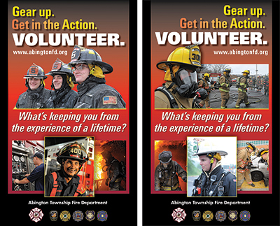 (1,<b> 2)</b> The Abington Township (PA) Fire Department's (ATFD's) new branding campaign was brought to life through a series of recruitment materials such as these posters. <i>(Photos courtesy of the ATFD.)</i>