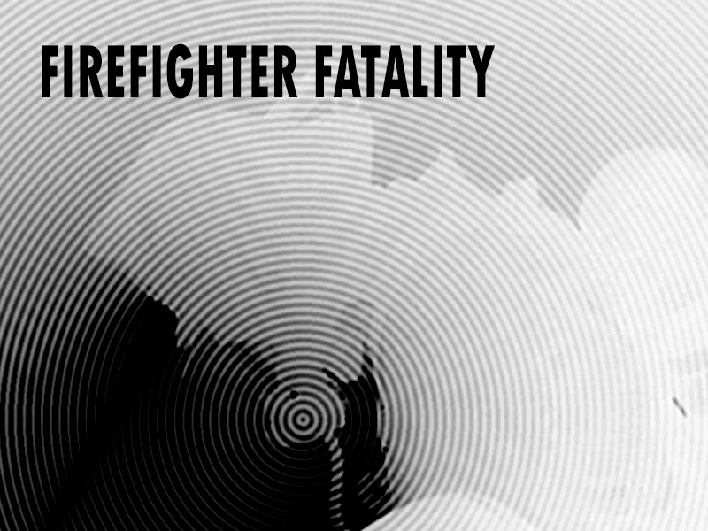 Firefighter Fatality