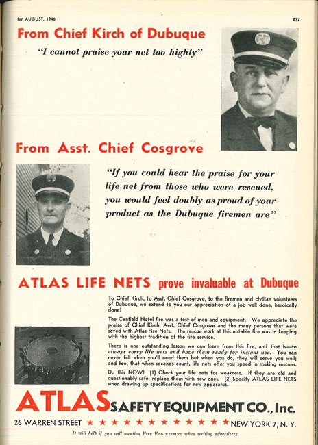 (6) Dubuque (IA) Fire Department officers testified to the life net’s role in saving lives at the fire in this August 1946 Fire Engineering advertisement.