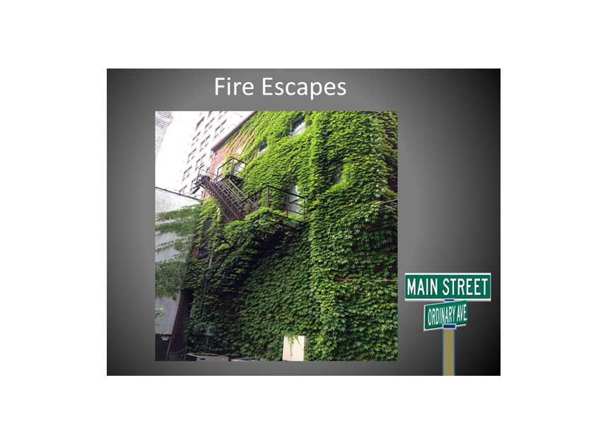 What kind of shape are your Main Street fire escapes in?