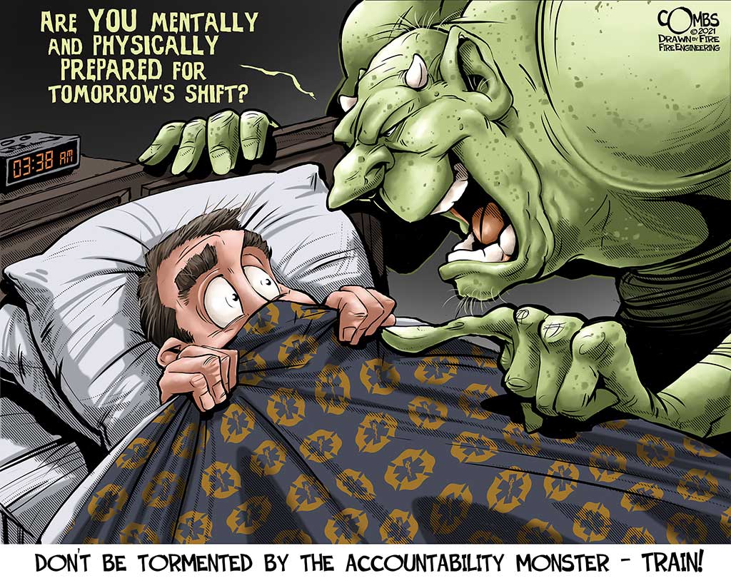 Accountability monster scaring a firefighter in bed