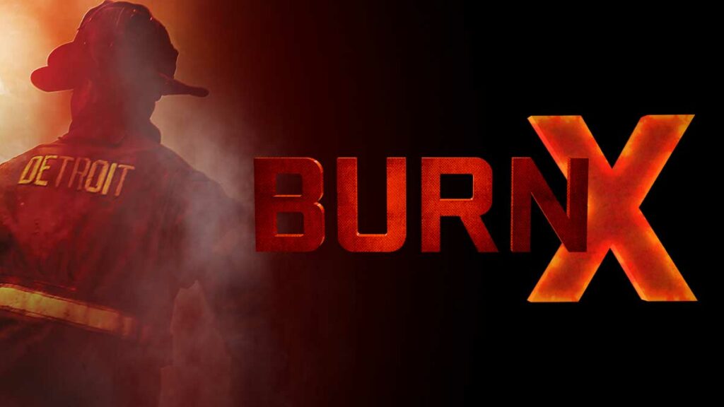 Burn X documentary