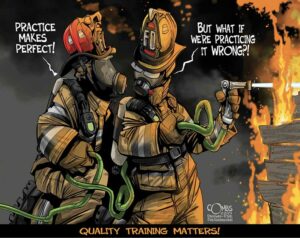 Quality firefighter training matters