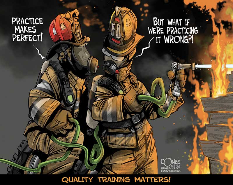 Quality firefighter training matters