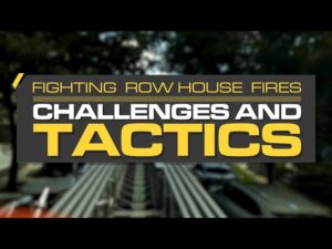 row house fires challenges and tactics